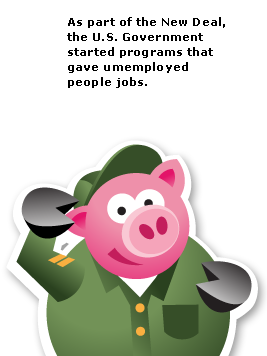 As part of the New Deal, the U.S. Government started programs that gave unemployed people jobs.